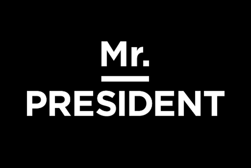 Mr President